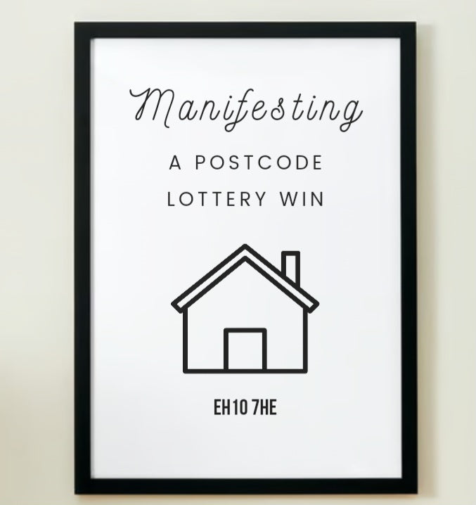 Manifesting a Postcode Lottery Win A4 Print