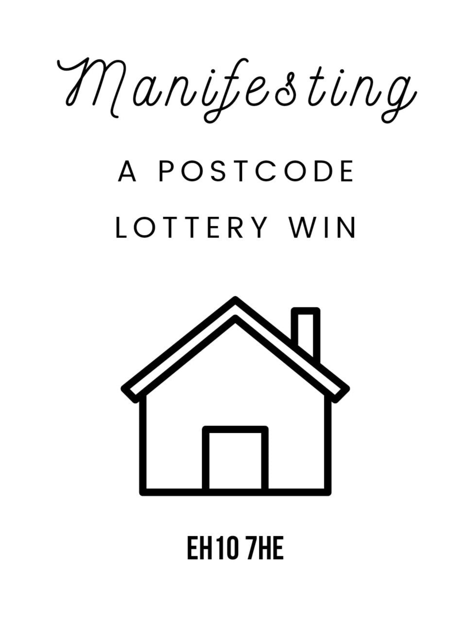 Manifesting a Postcode Lottery Win A4 Print